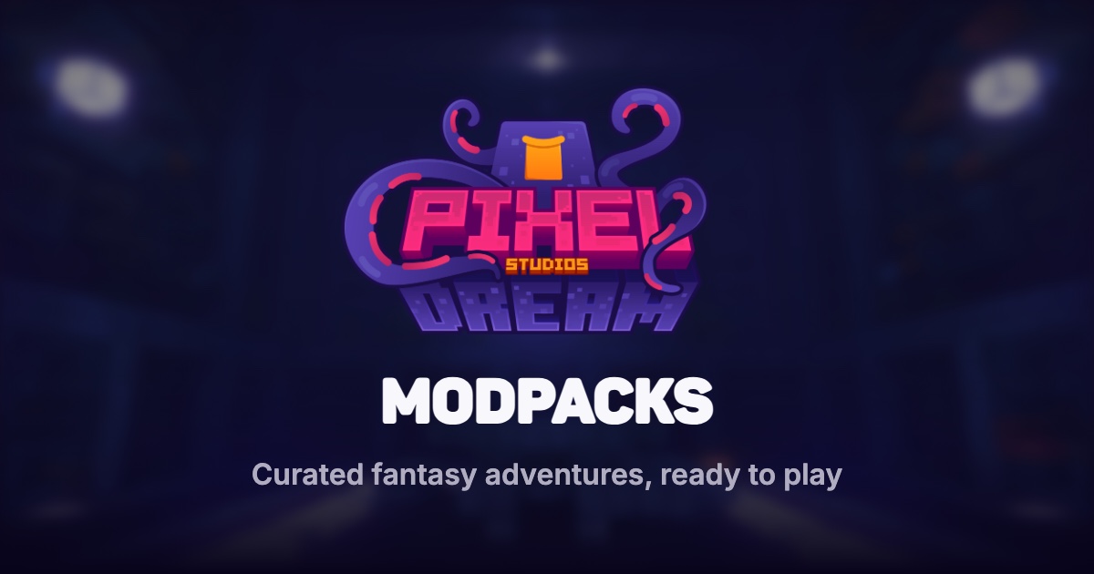 Modpacks | Pixel Dream Studios